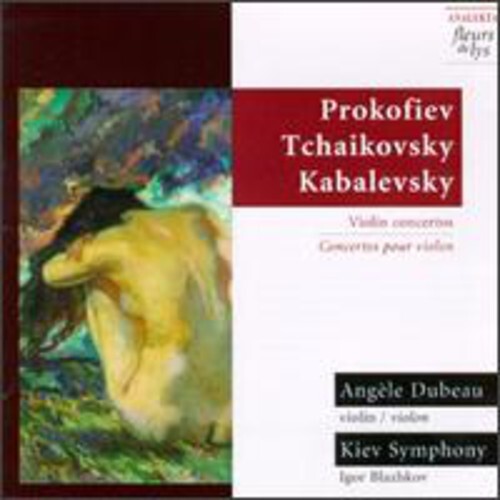 

CD диск Prokofiev / Tchaikovsky / Kabalevsky / Dubeau: Plays Prokofiev/Tchaikovsky