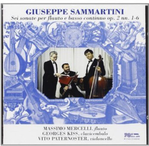 

CD диск Sammartini / Mercelli / Kiss / Paternoster: Sonatas for Flute & Basso