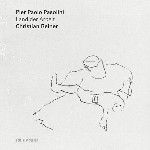 

CD диск Reiner, Christian: Pier Paolo Pasolini: Land Der Arbeit