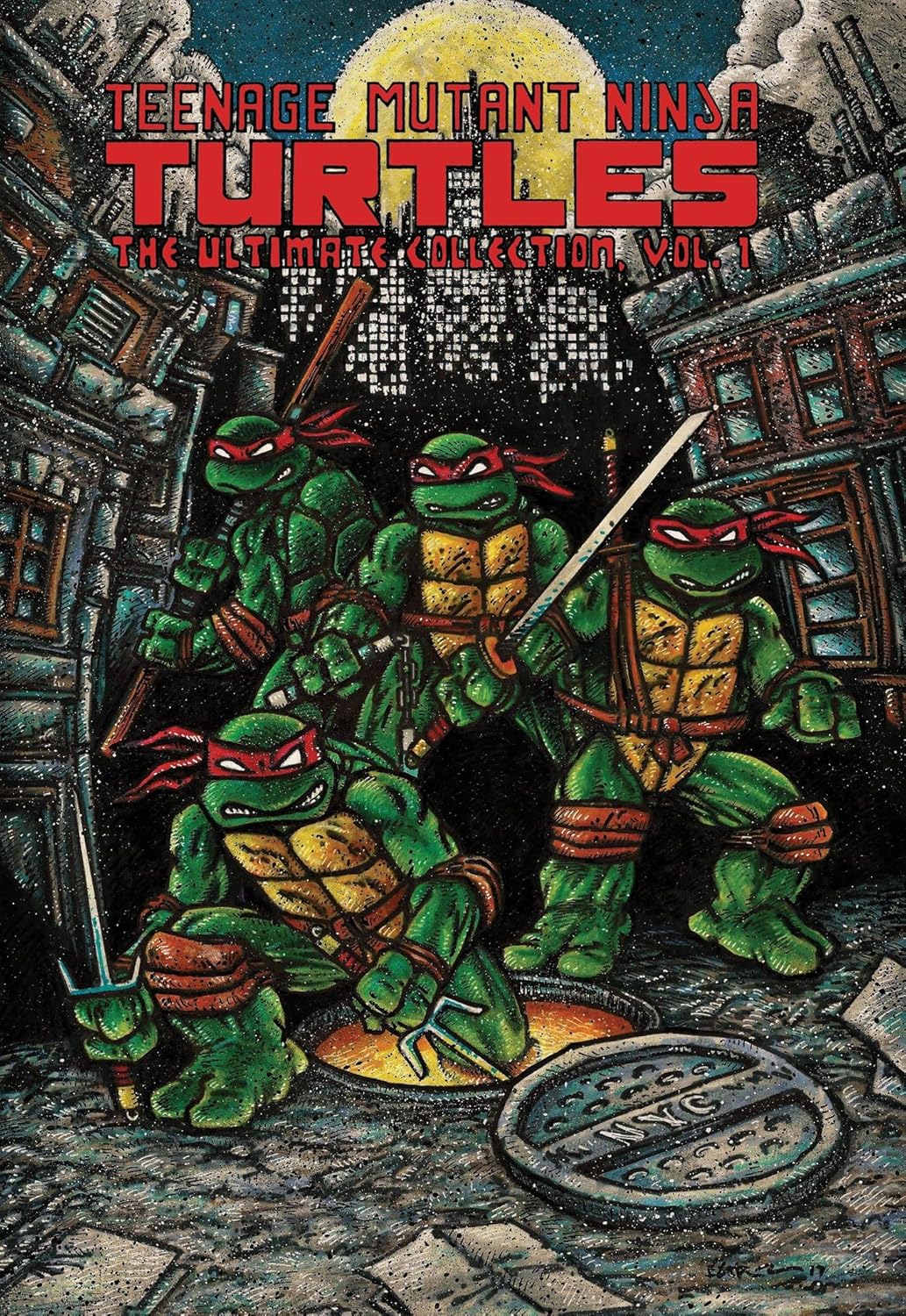 

Teenage Mutant Ninja Turtles: The Ultimate Collection, Vol. 1 (IDW Publishing)