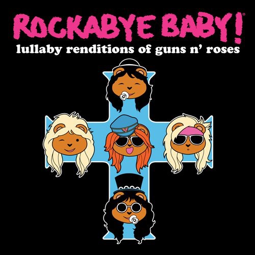 

CD диск Rockabye Baby!: Lullaby Renditions of Guns N Roses