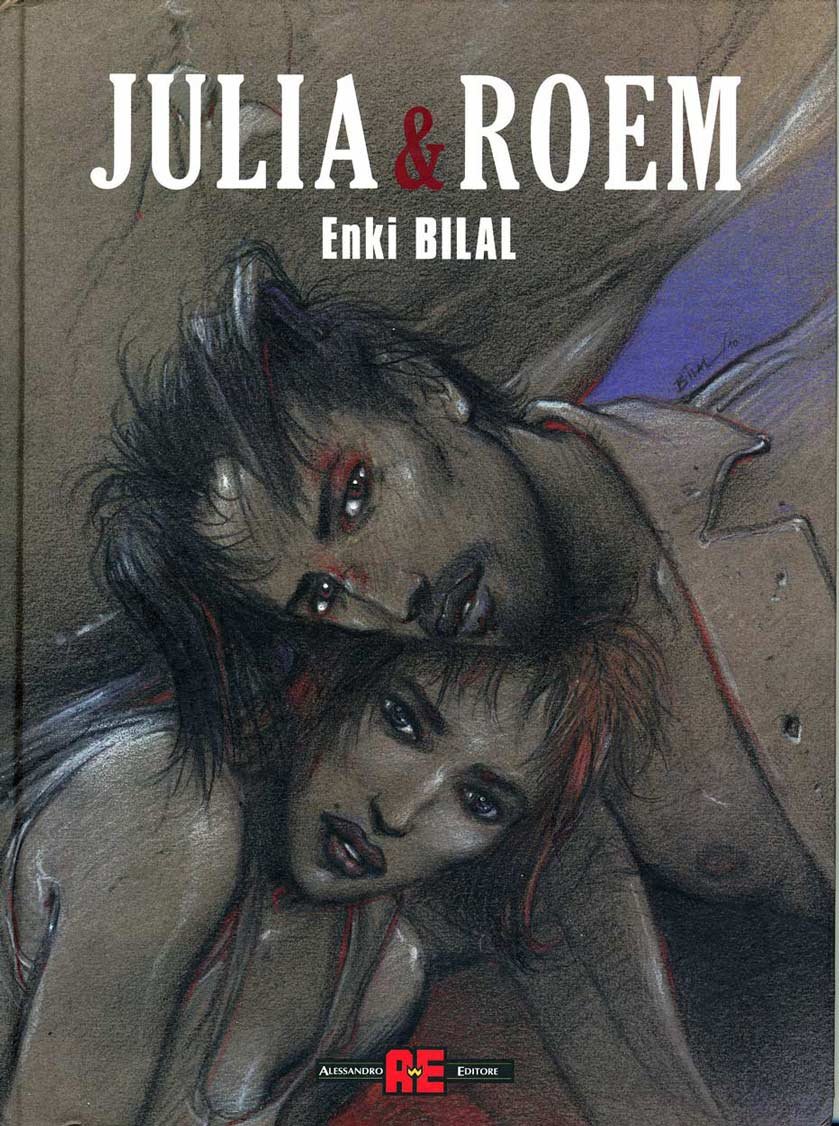 

ENKI BILAL - JULIA E ROEM - EN (Alessandro)