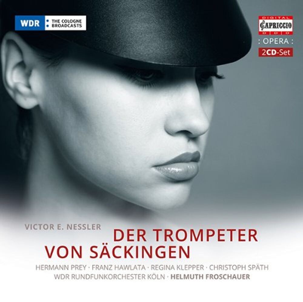 

Диск CD Der Trompeter Von Säckingen [The Trumpeter Of Sackingen] - Victor E. Nessler, Helmuth Froschauer, WDR Rundfunkorchester Köln