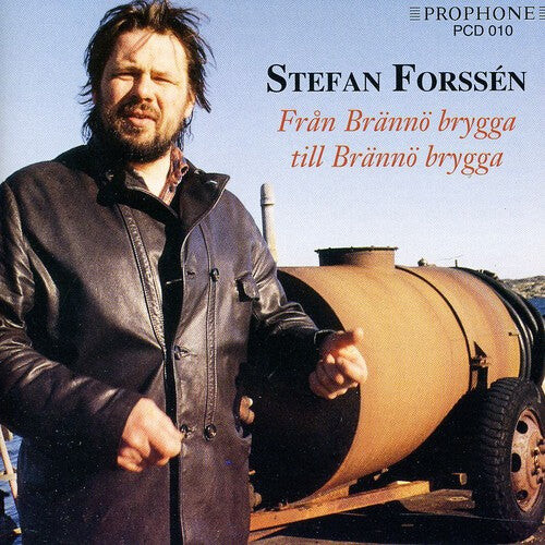 

CD диск Forssen, Stefan: Fran Branno Brygga Till Branno Brygga