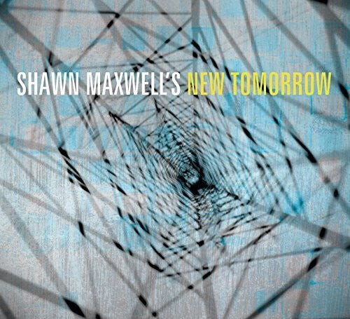 

CD диск Maxwell, Shawn New Tomorrow: Shawn Maxwell's New Tomorrow