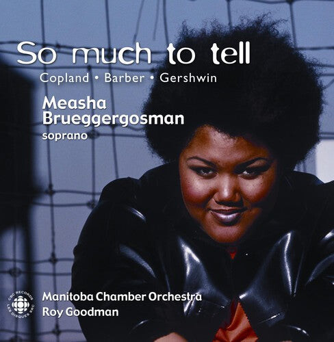 

CD диск Copland / Barber / Gershwin / Brueggergosman: So Much to Tell