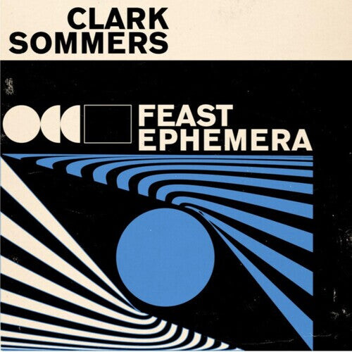 

CD диск Sommers, Clark: Feast Ephemera