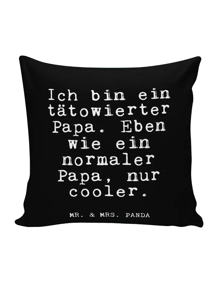 

Подушка Mr & Mrs Panda 40x40 Ich bin ein tätowierter, черный