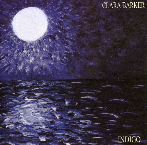 

CD диск Barker, Clara: Indigo