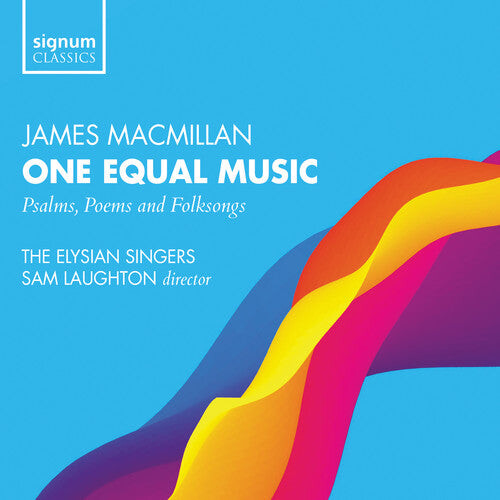 

CD диск Macmillan / Elysian Singers / Laughton: One Equal Music