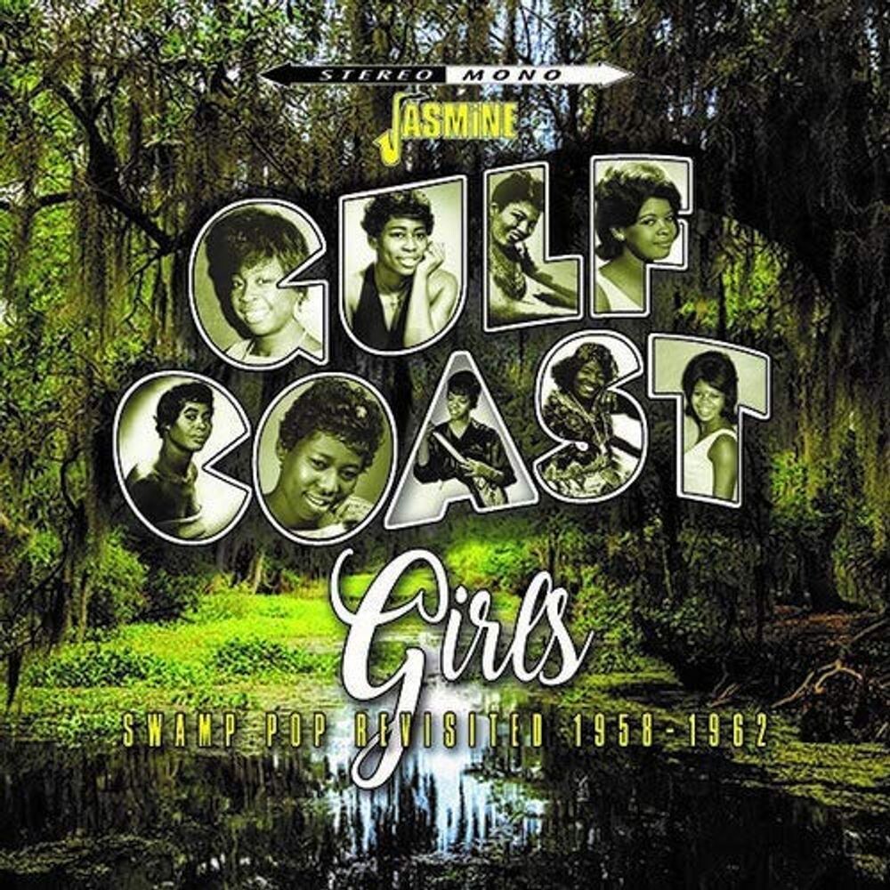 

Диск CD Gulf Coast Girls: Swamp Pop Revisited 1958-1962 - Various Artists