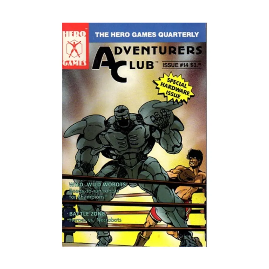

Журнал #14 "Special Hardware Issue, Wild Wobots, Battle Zone", Adventurer's Club Magazine