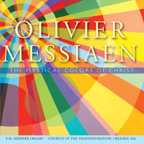 

CD диск Messiaen / Chalmers / Jordan / Pfeiffer: Messiaen: The Mystical Colors of Christ