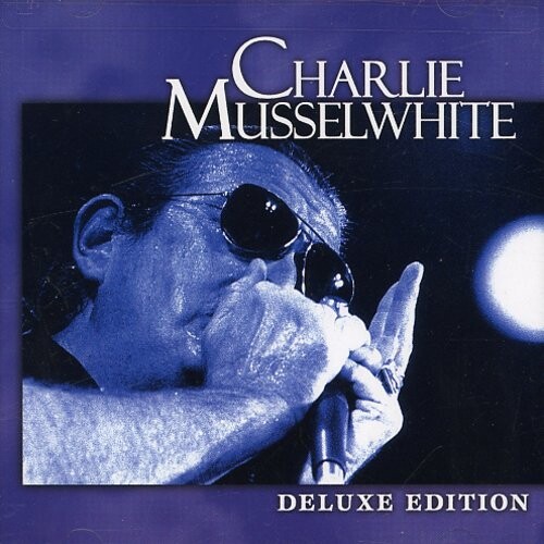 

CD диск Musselwhite, Charlie: Deluxe Edition