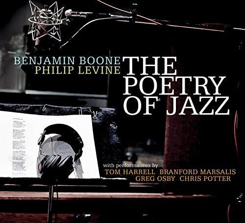 

CD диск Boone, Benjamin / Levine, Philip: The Poetry Of Jazz