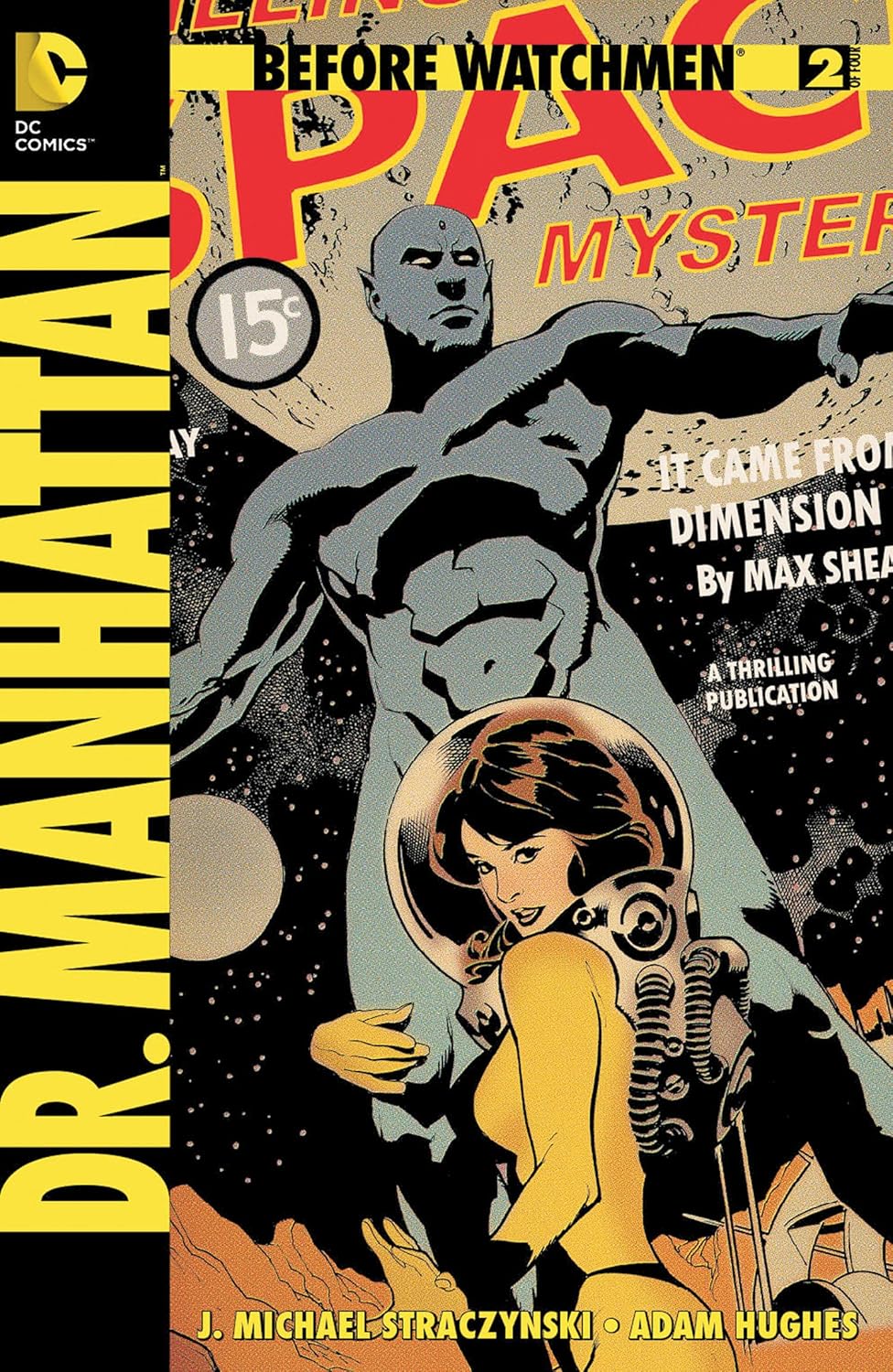 

Before Watchmen Dr Manhattan #2 (dc comics)