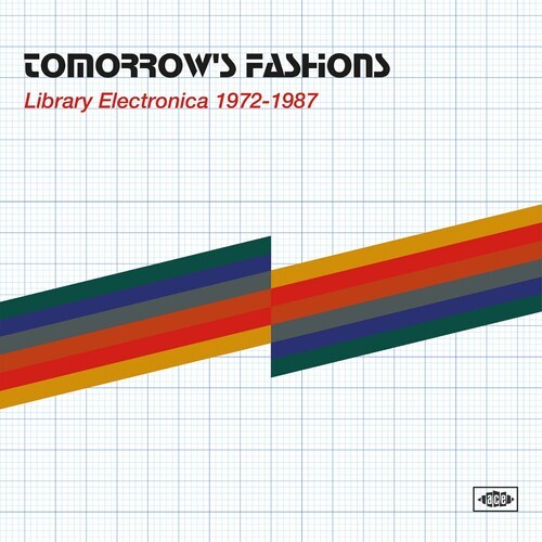 

CD диск Tomorrow's Fashions: Library Electronica 1972-1987: Tomorrow's Fashions: Library Electronica 1972-1987 / Various