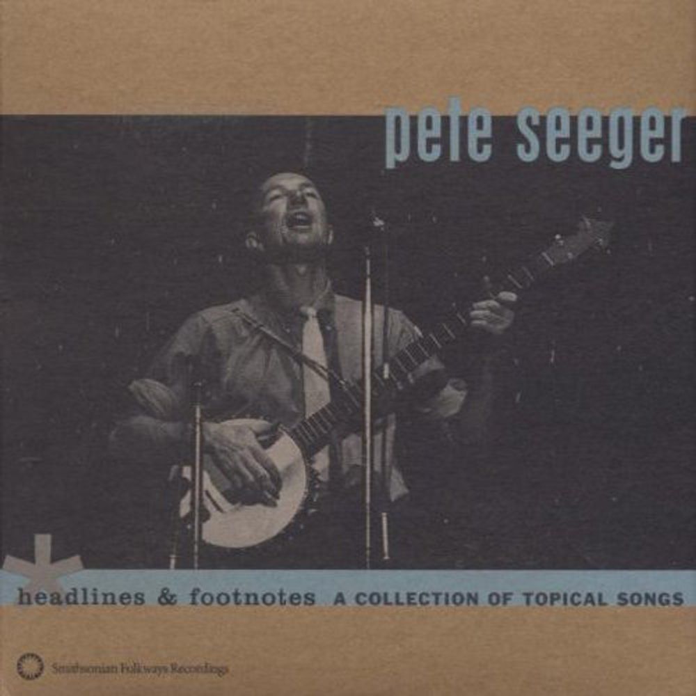 

Диск CD Headlines And Footnotes: Collection Of Topical Songs - Pete Seeger