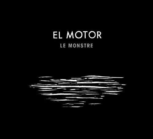 

CD диск El Motor: Le Monstre