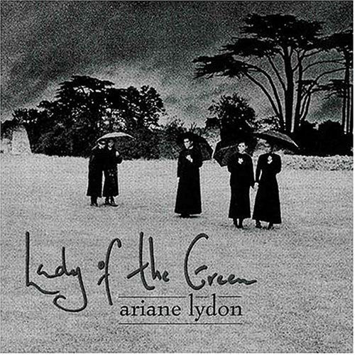 

CD диск Lydon, Ariane: Lady of the Green