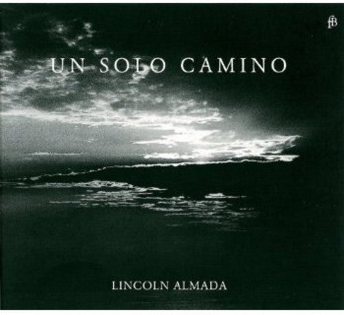 

CD диск Parra / Almada / Mascardi: Un Solo Camino