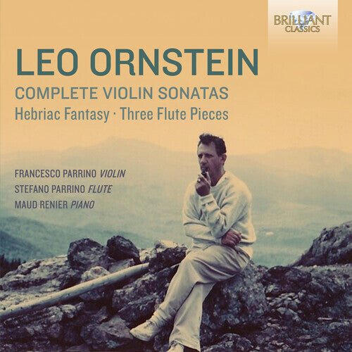 

CD диск Ornstein / Parrino / Renier: Leo Ornstein: Complete Violin Sonatas Hebraic Fantasy & Three