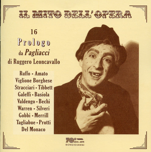 

CD диск Leoncavallo / Ruffo / Amato / Borghese / Tibbett: 16 Prologo Da Pagliacci Di Leoncavallo