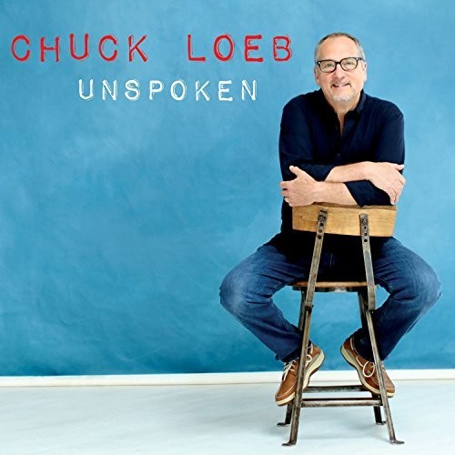 

CD диск Loeb, Chuck: Unspoken