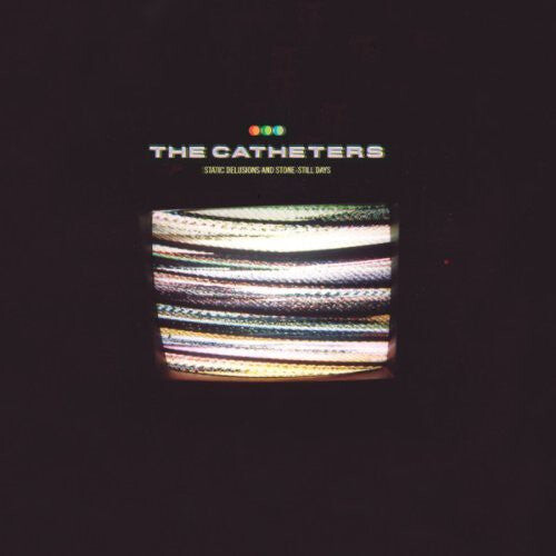 

CD диск Catheters: Static Delusions & Stone-Still Days