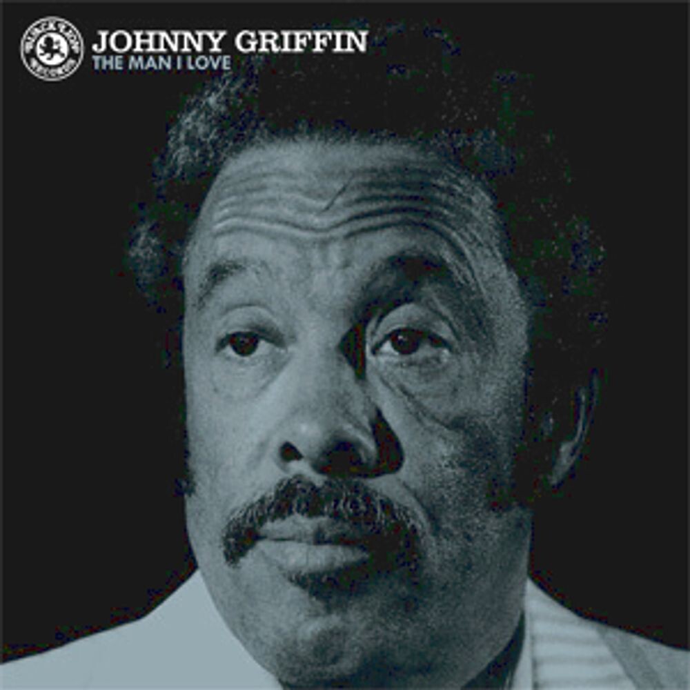 

Виниловая пластинка LP The Man I Love - Johnny Griffin