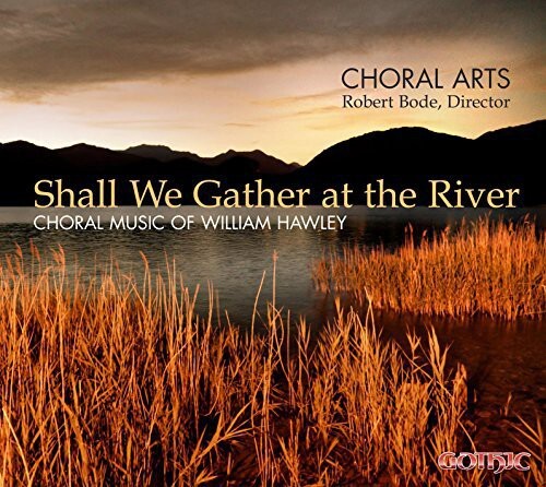 

CD диск Hawley / Arts / Bode: Shall We Gather at the River