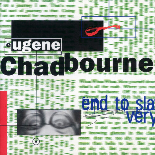 

CD диск Chadbourne / Chadbourne: End to Slavery