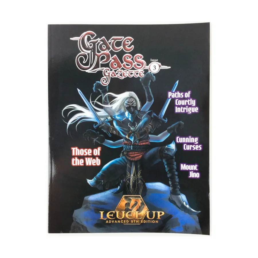 

Журнал #3 "Those of the Web, Paths of Courtl Intrigue, Cunning Curses", Gate Pass Gazette