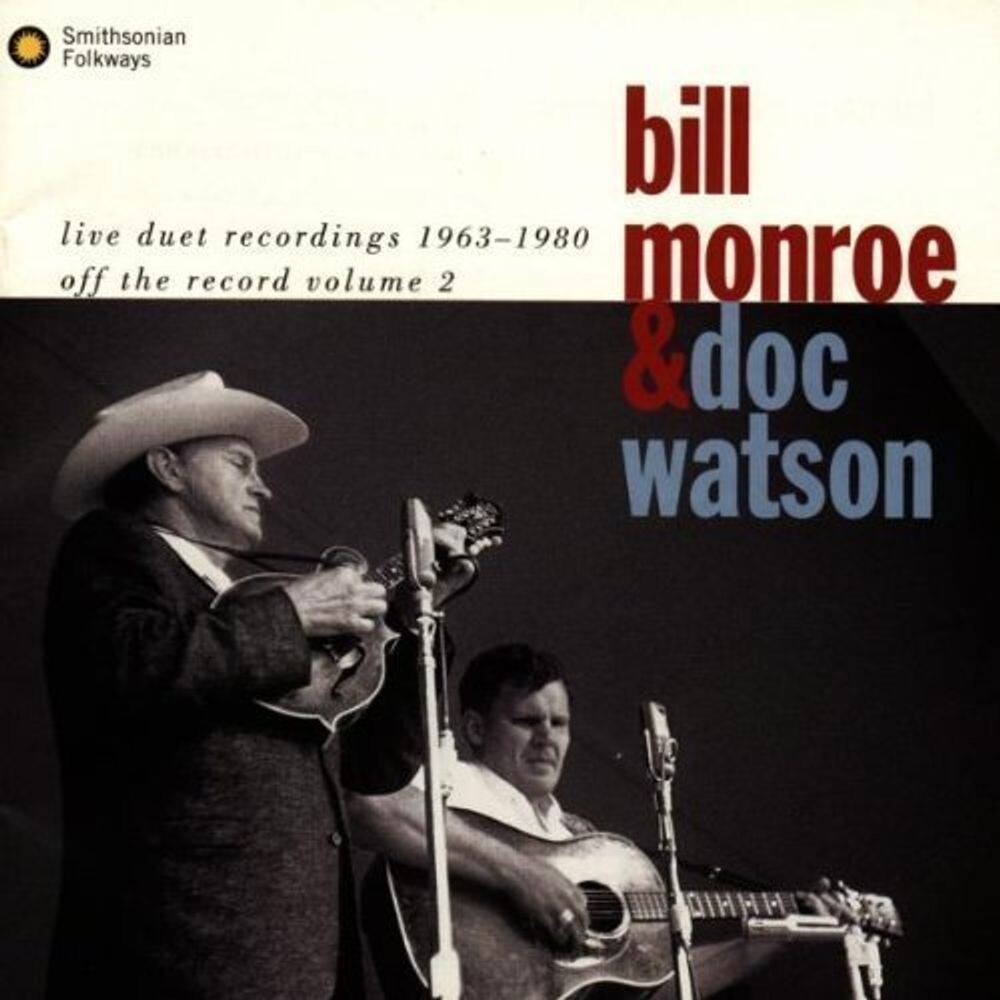 

Диск CD Live Duet Recordings 1963-1980 (Off The Record, Vol. 2) - Bill Monroe, Doc Watson