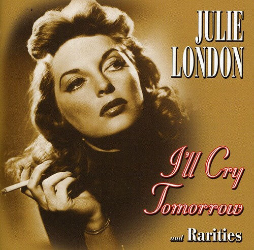 

CD диск London, Julie: I'll Cry Tomorrow and Rarities