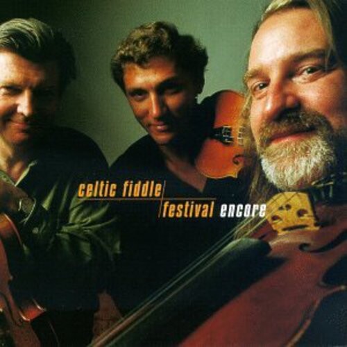 

CD диск Burke, Kevin / Cunningham, Johnny / Lemaitre, Christi: Celtic Fiddle Festival: Encore