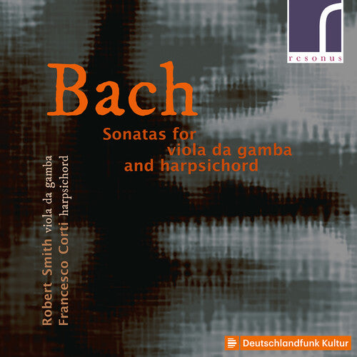 

CD диск Bach, J.S. / Smith / Corti: Sonatas for Viola Da Gamba