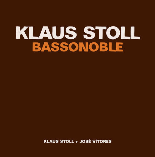 

CD диск Stoll / Vitores / Stoll / Vitores: Bassonoble