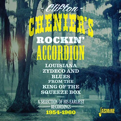 

CD диск Chenier, Clifton: Clifton Cheniers Rockin Accordion