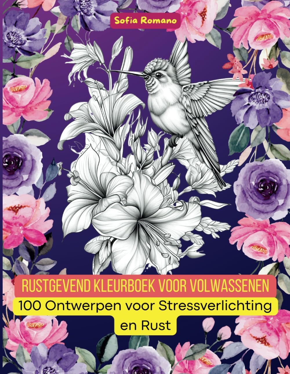 

Rustgevend Kleurboek voor Volwassenen: 100 Ontwerpen voor Stressverlichting en Rust (Dutch Edition) (Independently published)