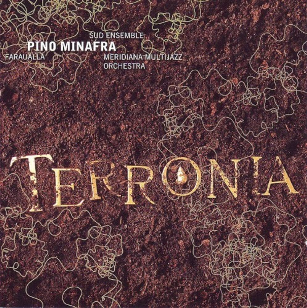 

Диск CD Terronia - Pino Minafra