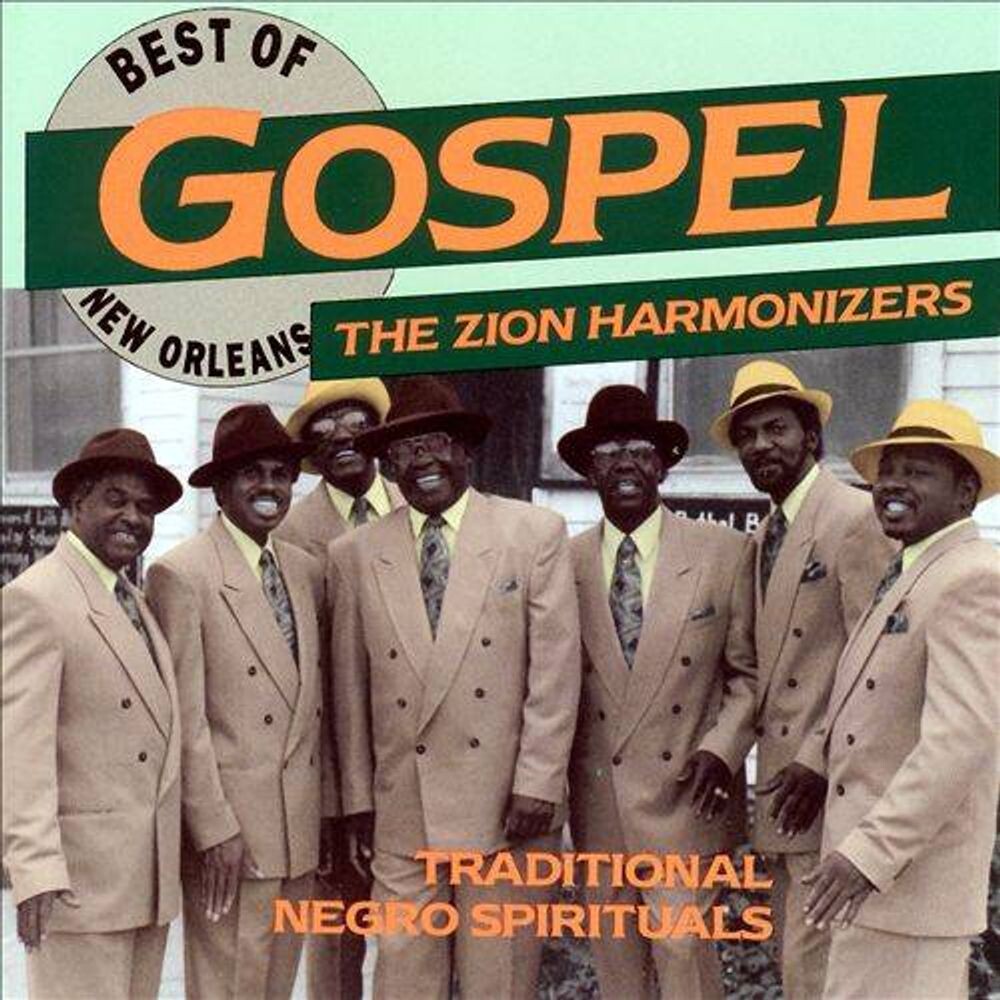 

Диск CD The Best of New Orleans Gospel - The Zion Harmonizers