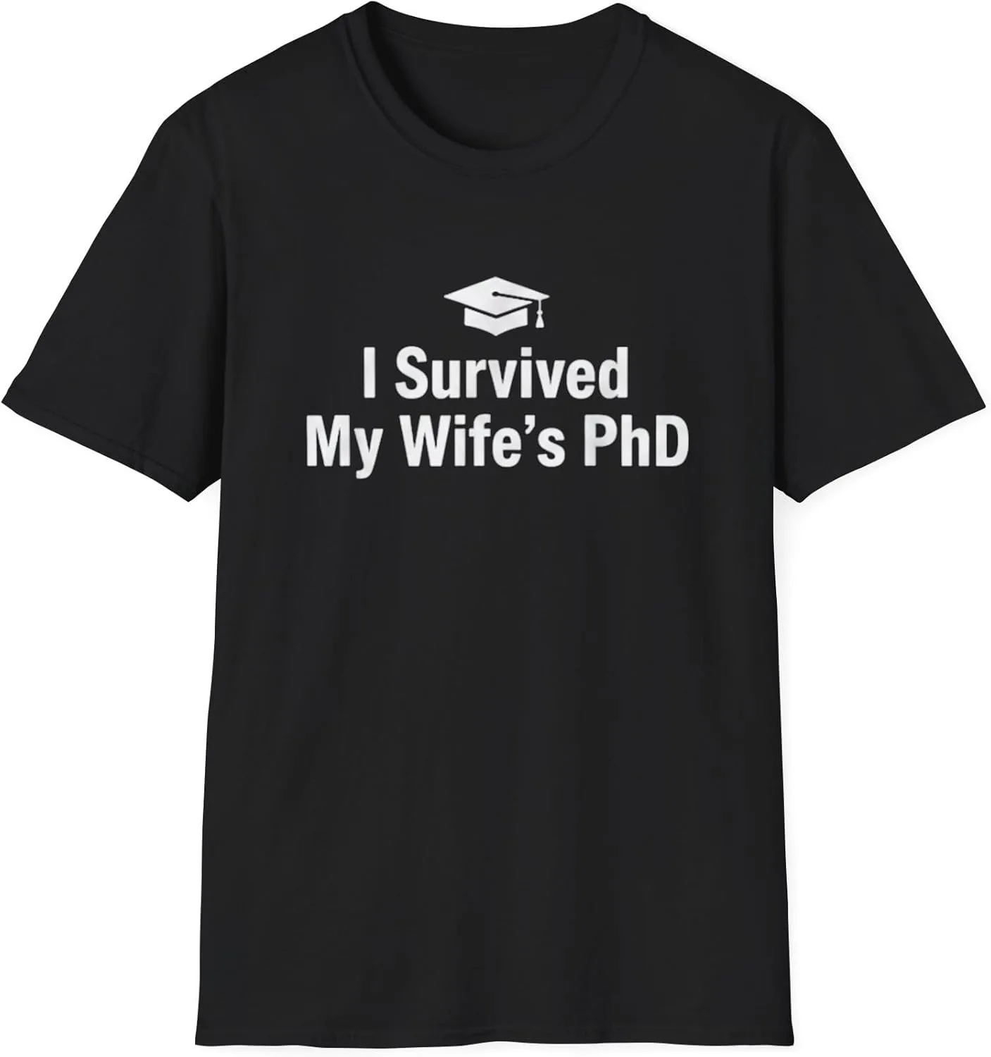 GENERIC Футболка "I Survived My Wife's PhD Doctor Doctorate Graduate Husband Funny" на защиту докторской диссертации 36