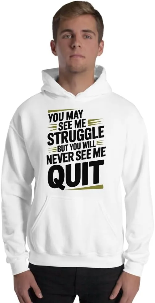 Толстовка унисекс с мотивационной надписью You Will Never See Me Quit Generic, белый