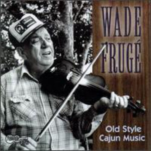 

CD диск Fruge, Wade: Old Style Cajun Music