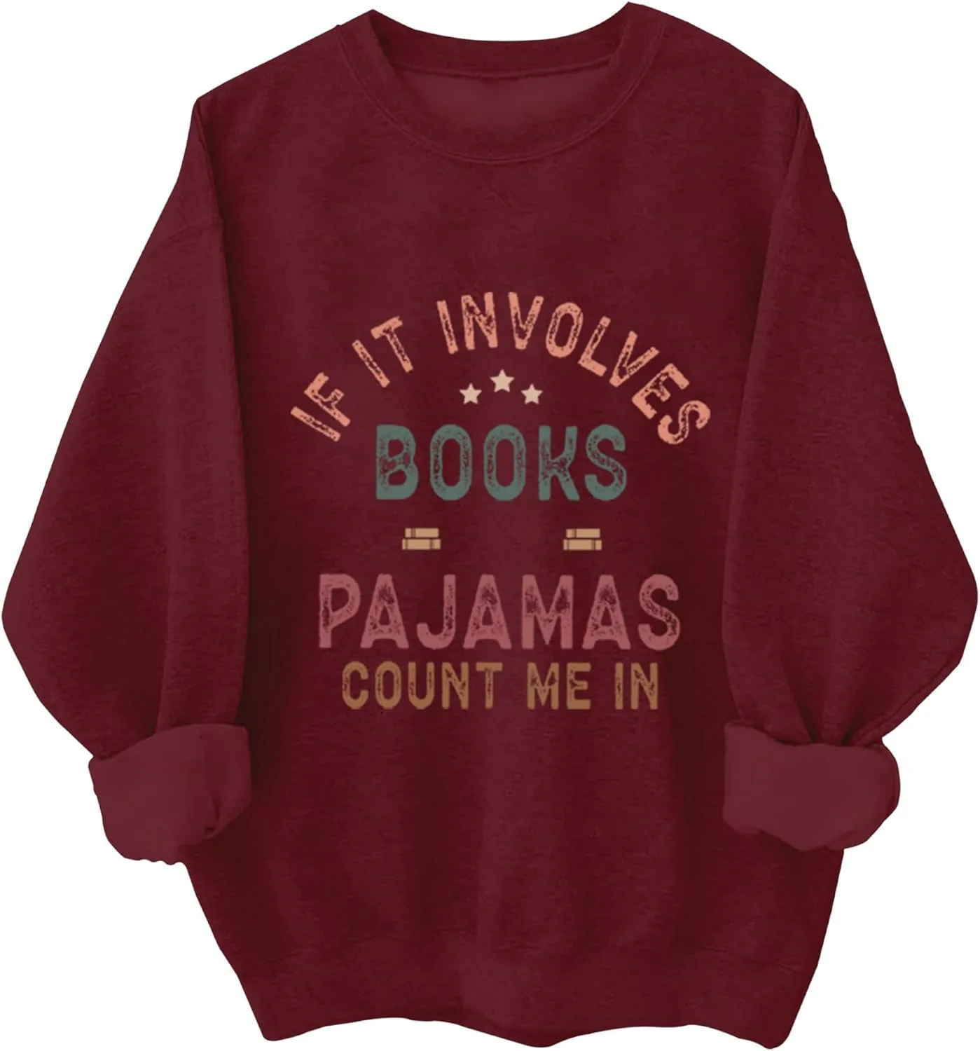 

Свитшот If It Involves Books and Pajamas с длинным рукавом Relliot