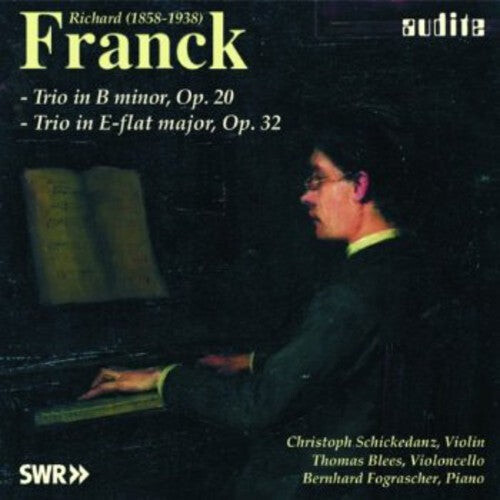 

CD диск Franck / Schickedanz / Blees / Fograscher: Piano Trios