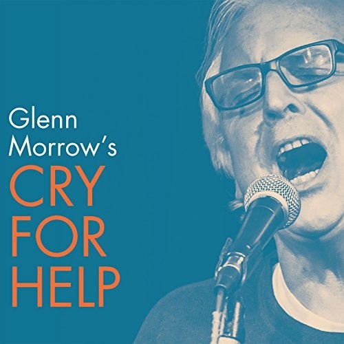 

Виниловая пластинка Glenn Morrow's Cry for Help: Glenn Morrow's Cry for Help