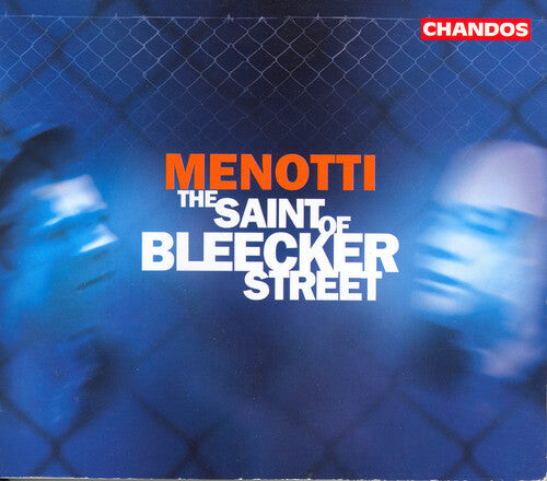 

CD диск Menotti / Melinek / Richards / Steven / Hickox: Saint of Bleecker Street
