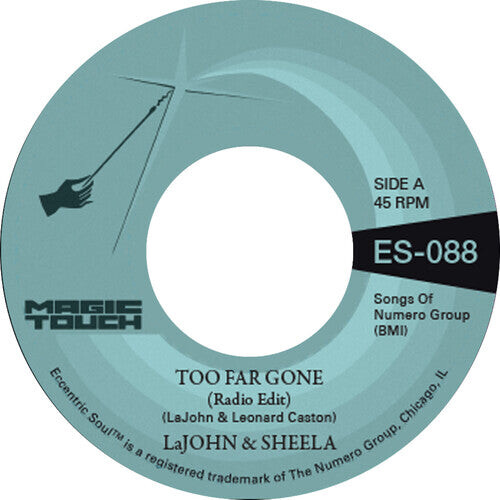 

Сингл 7" Lajohn & Sheela & Magic Touch: Too Far Gone b/w Everybody's Problem